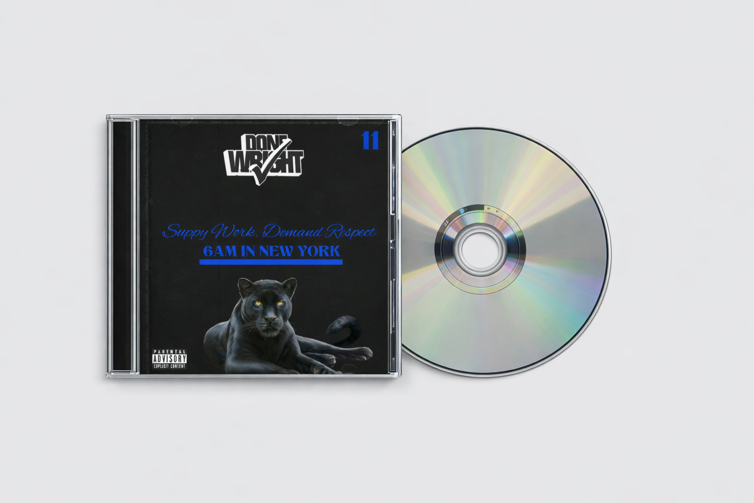 Supply Work, Demand Respect 11 (6AM In New York) (Autographed CD)