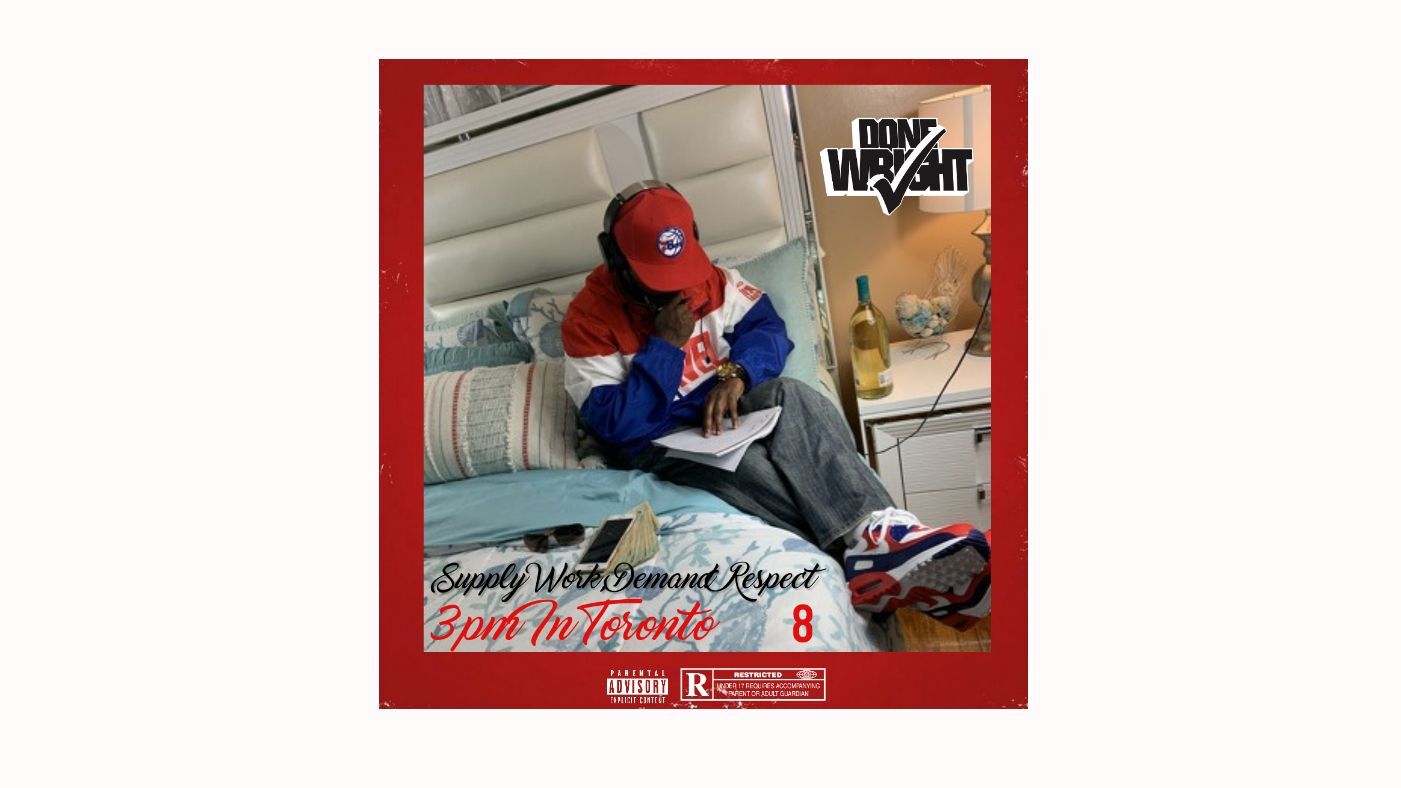 Supply Work, Demand Respect 8 (3PM In Toronto) (Digital Download)