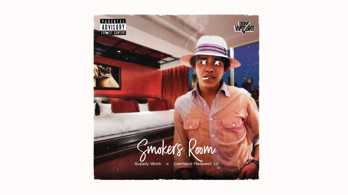 Supply Work, Demand Respect 12 (Smoker's Room) (Digital Download)