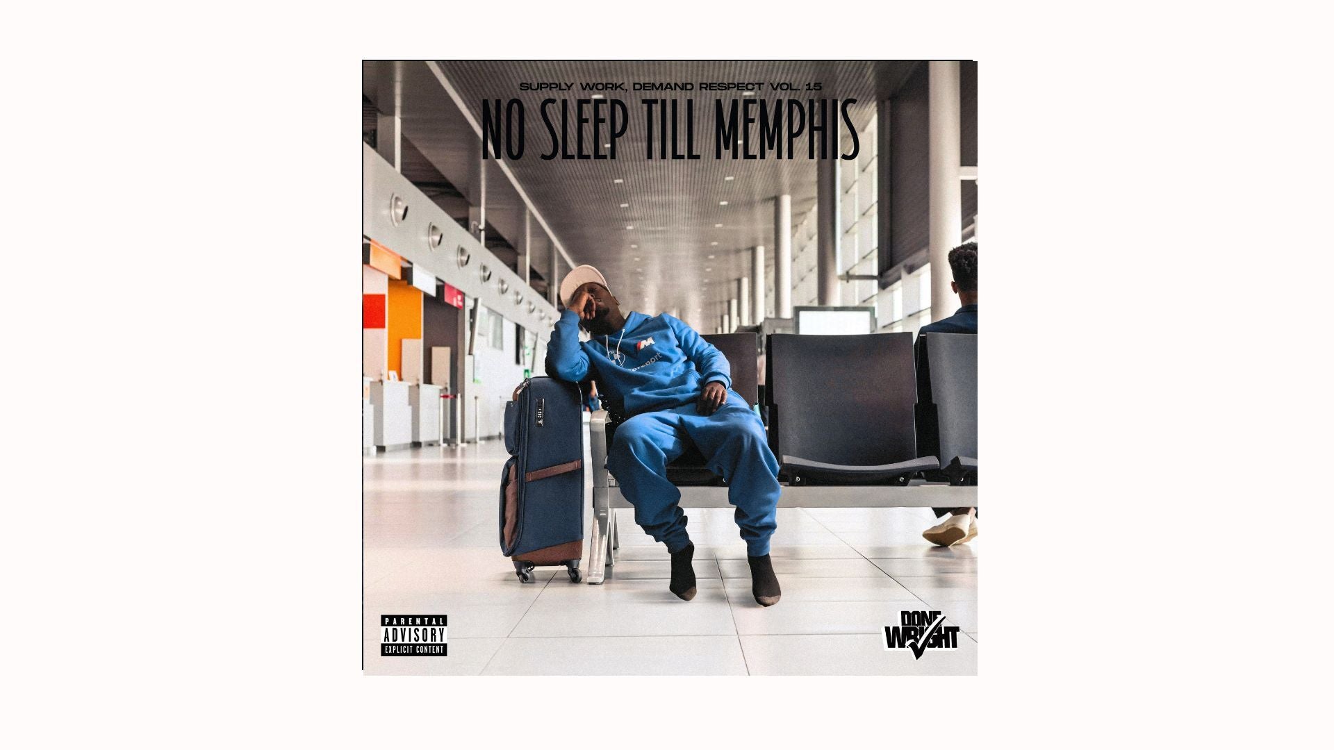 Supply Work, Demand Respect 15 (No Sleep Till Memphis) (Digital Download)