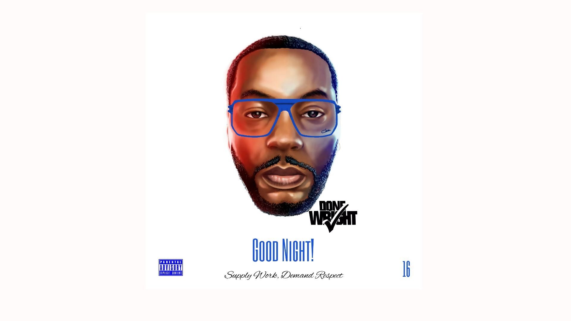 Supply Work, Demand Respect 16 (Good Night!) (Digital Download)